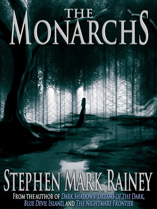 Title details for The Monarchs by Stephen Mark Rainey - Available